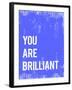 You are Brilliant-Kindred Sol Collective-Framed Art Print