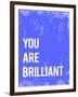 You are Brilliant-Kindred Sol Collective-Framed Art Print