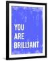 You are Brilliant-Kindred Sol Collective-Framed Art Print