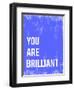 You are Brilliant-Kindred Sol Collective-Framed Art Print