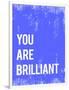 You are Brilliant-Kindred Sol Collective-Framed Art Print