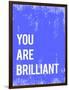 You are Brilliant-Kindred Sol Collective-Framed Art Print