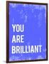 You are Brilliant-Kindred Sol Collective-Framed Art Print