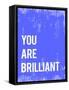 You are Brilliant-Kindred Sol Collective-Framed Stretched Canvas