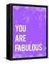 You are Fabulous-Kindred Sol Collective-Framed Stretched Canvas