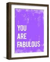 You are Fabulous-Kindred Sol Collective-Framed Art Print