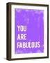 You are Fabulous-Kindred Sol Collective-Framed Art Print