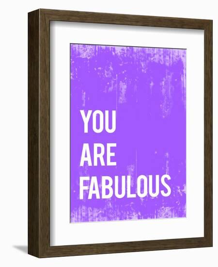 You are Fabulous-Kindred Sol Collective-Framed Art Print