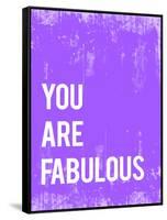 You are Fabulous-Kindred Sol Collective-Framed Stretched Canvas