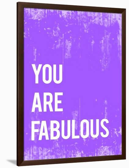 You are Fabulous-Kindred Sol Collective-Framed Art Print