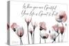 You Are Grateful-Albert Koetsier-Stretched Canvas