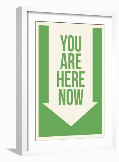 You are Here Now-null-Framed Art Print