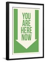 You are Here Now-null-Framed Art Print