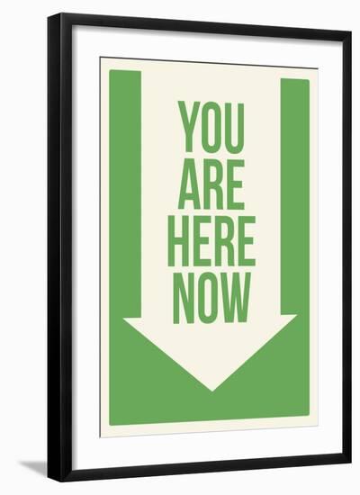 You are Here Now-null-Framed Art Print