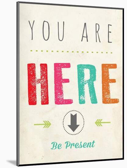 You are Here-Kindred Sol Collective-Mounted Art Print