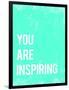 You are Inspiring-Kindred Sol Collective-Framed Art Print