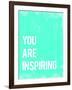 You are Inspiring-Kindred Sol Collective-Framed Art Print