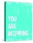 You are Inspiring-Kindred Sol Collective-Stretched Canvas