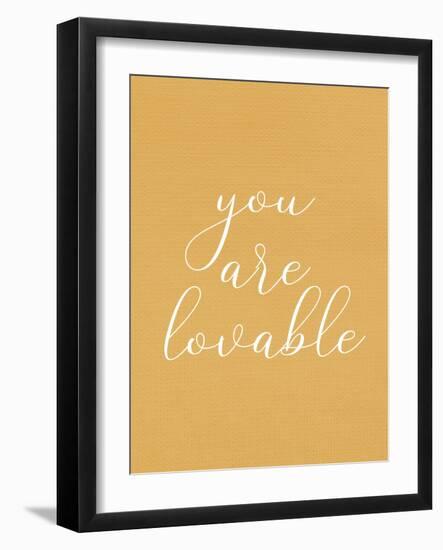 You are Lovable-Allen Kimberly-Framed Art Print