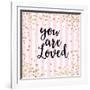 You Are Loved, Pink Stripes-Evangeline Taylor-Framed Art Print