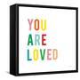 You are Loved-Ann Kelle-Framed Stretched Canvas