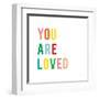 You are Loved-Ann Kelle-Framed Art Print