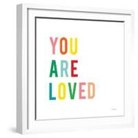 You are Loved-Ann Kelle-Framed Art Print