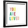 You are Loved-Ann Kelle-Framed Art Print