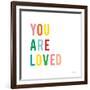 You are Loved-Ann Kelle-Framed Art Print