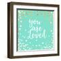 You Are Loved-Evangeline Taylor-Framed Art Print