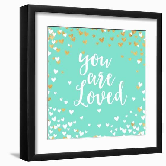 You Are Loved-Evangeline Taylor-Framed Art Print