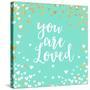 You Are Loved-Evangeline Taylor-Stretched Canvas