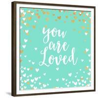 You Are Loved-Evangeline Taylor-Framed Premium Giclee Print