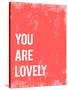 You are Lovely-Kindred Sol Collective-Stretched Canvas