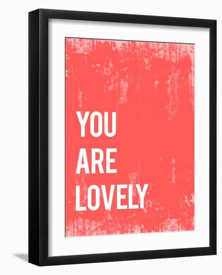 You are Lovely-Kindred Sol Collective-Framed Art Print