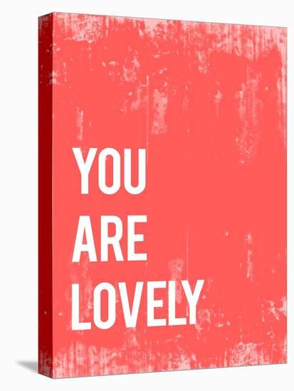 You are Lovely-Kindred Sol Collective-Stretched Canvas