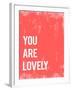 You are Lovely-Kindred Sol Collective-Framed Art Print