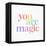 You Are Magic 1-Leah Straatsma-Framed Stretched Canvas