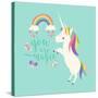 You are Magic - Rainbow and Unicorn-Heather Rosas-Stretched Canvas