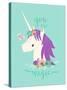 You are Magic Unicorn-Heather Rosas-Stretched Canvas