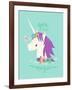 You are Magic Unicorn-Heather Rosas-Framed Art Print