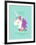 You are Magic Unicorn-Heather Rosas-Framed Art Print