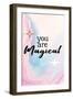 You Are Magical 1-Kimberly Allen-Framed Art Print
