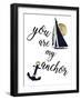 You are my Anchor-Patricia Pinto-Framed Art Print