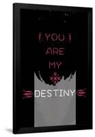 You Are My Destiny-null-Framed Poster