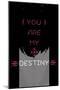 You Are My Destiny-null-Mounted Poster