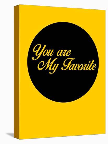 You are My Favorite 1-NaxArt-Stretched Canvas