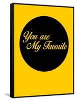 You are My Favorite 1-NaxArt-Framed Stretched Canvas
