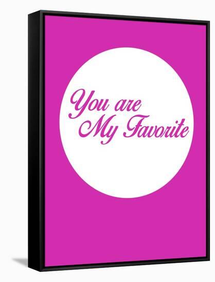 You are My Favorite 3-NaxArt-Framed Stretched Canvas