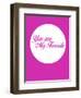 You are My Favorite 3-NaxArt-Framed Art Print